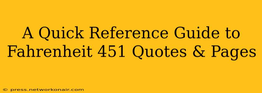 A Quick Reference Guide to Fahrenheit 451 Quotes & Pages