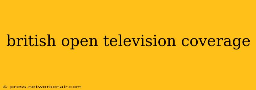british open television coverage