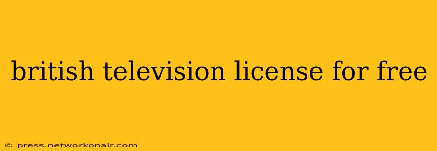 british television license for free
