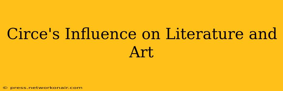 Circe's Influence on Literature and Art