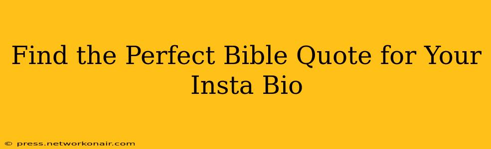 Find the Perfect Bible Quote for Your Insta Bio