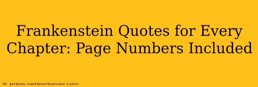 Frankenstein Quotes for Every Chapter: Page Numbers Included