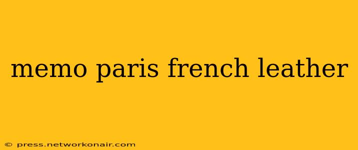 memo paris french leather
