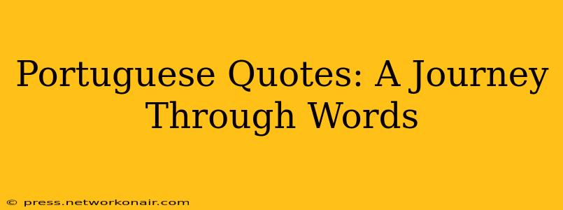 Portuguese Quotes: A Journey Through Words