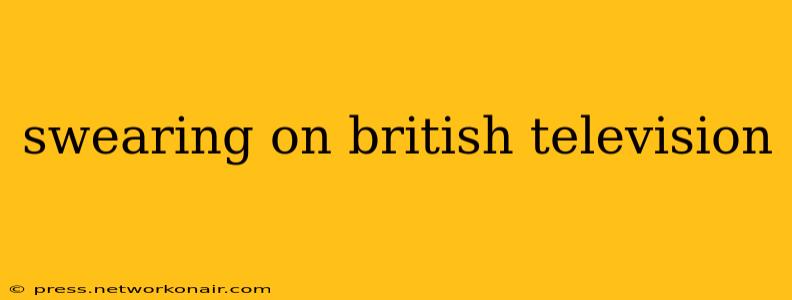 swearing on british television