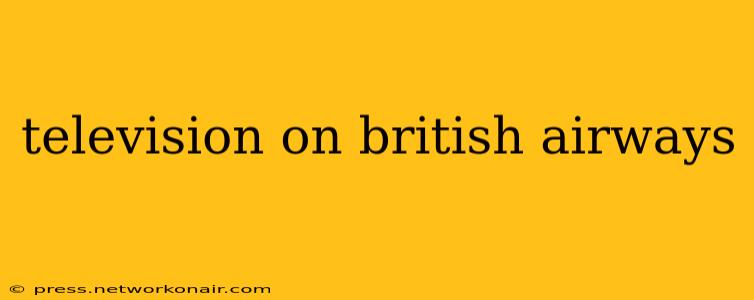 television on british airways