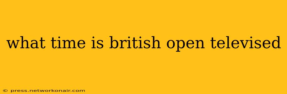 what time is british open televised